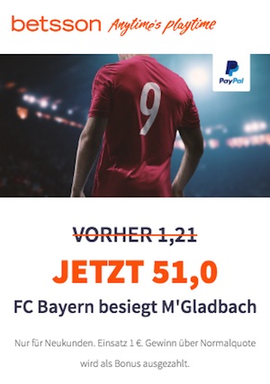 Betsson Quotenboost Bayern - Moenchengladbach