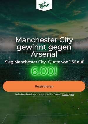 Mr. Green Manchester City gewinnt gegen Arsenal Quote 6.00