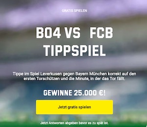 Unibet Leverkusen Bayern Torschützen Tippspiel
