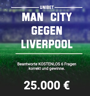 Unibet Manchester City Liverpool Tippspiel