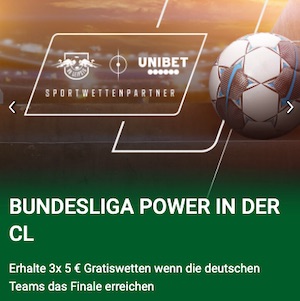 Unibet Bundesliga Power Champions League Gratiswetten