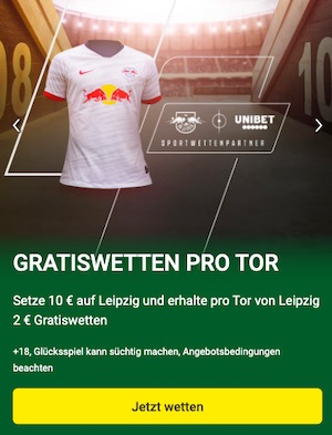 Unibet Rb Leipzig Gratiswetten pro Tor