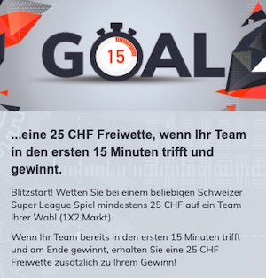 Bahigo Goal 15 Minuten Super League