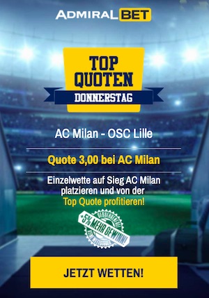 Milan Topquote gegen Lille bei Admiralbet
