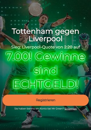 Liverpool Mr Green Quote 7.00 gegen Tottenham