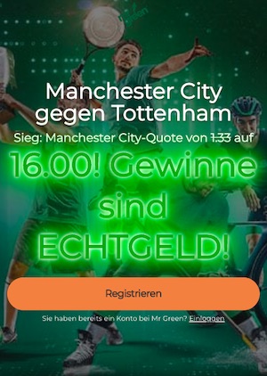Manchester City Tottenham Boost Mr. Green