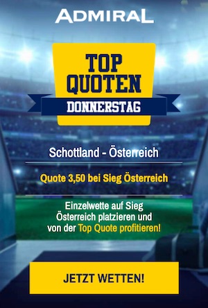 Admiral Schottland Österreich Topquoten Donnerstag