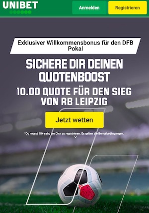 Unibet Leipzig Quotenboost DFB Pokal
