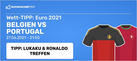 Belgien - Portugal Experten Tipp & Quoten - EM Achtelfinale (27.06.21)