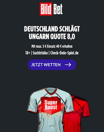 BildBet Deutschland Super Boost gegen Ungarn