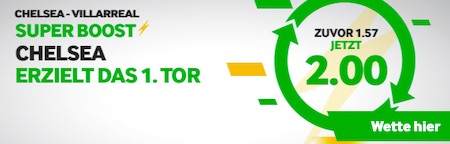 Betway Chelsea erstes Tor Villareal Super Boost