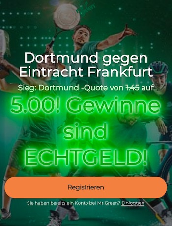 Dortmund Frankfurt Mr. Green Quotenboost 5.00