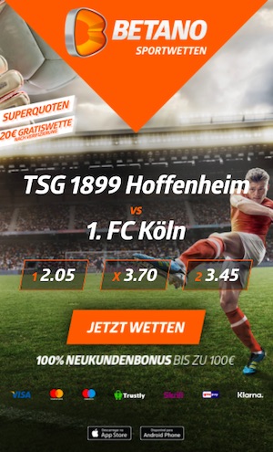 Hoffenheim Köln Quoten Betano