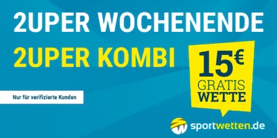 Super Wochenende bei Sportwetten.de 15 Euro gratis