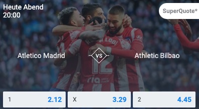 Atletico Madrid vs Atheltic Bilbao Betano Quoten