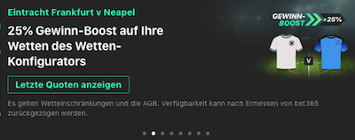 bet365 gewinn boost frankfurt napoli