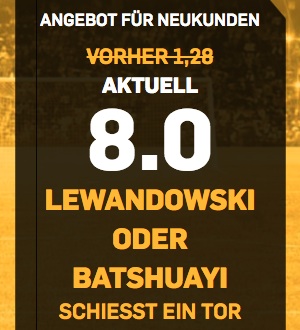 Betfair Boost Lewandowski oder Batshuayi trifft
