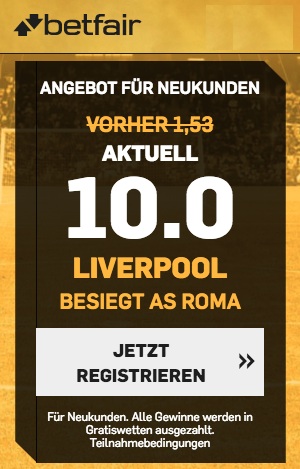 Betfair Boost Liverpool besiegt Roma Quote 10,0