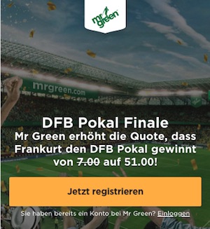 Mr. Green Quotenboost zum DFB Pokal-Finale 2018