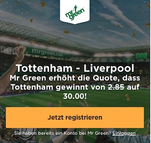 Tottenham Hotspur gegen Liverpool Quotenboost bei Mr. Green