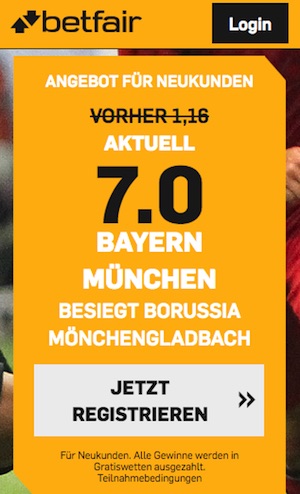 Betfair Quotenboost Bayern - Moenchengladbach