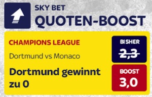 Skybet Quotenboost Dortmund - Monaco