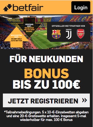 Betfair 100 Euro Neukundenbonus